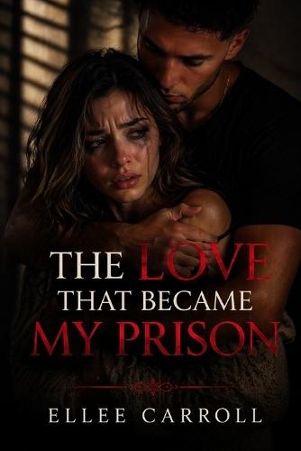 The Love That Became My Prison
