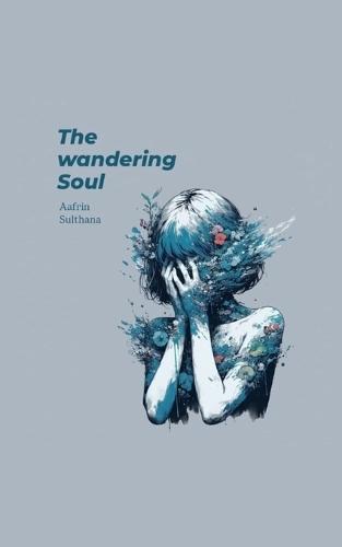 The Wandering Soul