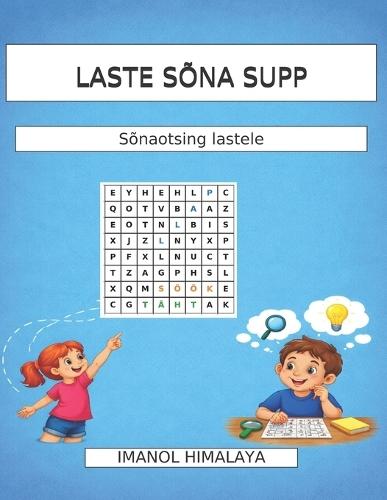 Laste Sõna Supp: Sõnaotsing lastele eesti keeles