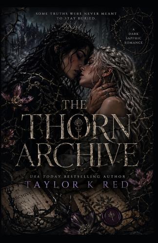 The Thorn Archive: a sapphic dark romance
