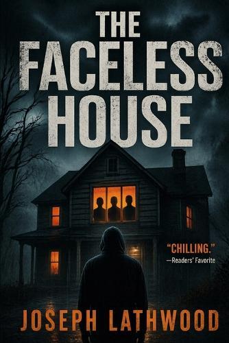 The Faceless House