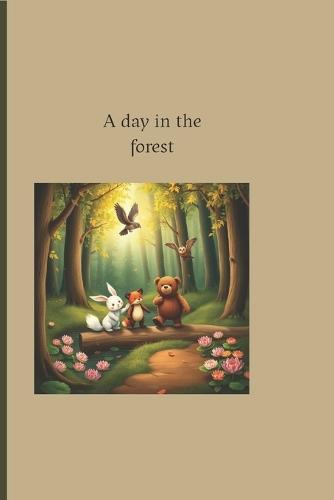 ""A Day in the Forest""