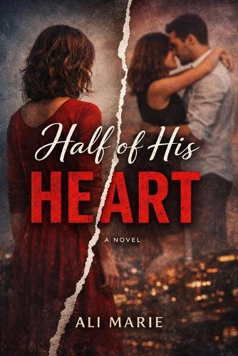 Half of His Heart
