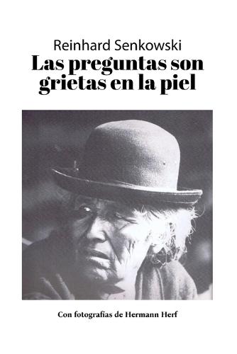 Las preguntas son grietas en la piel