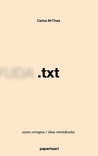 .txt: textos corruptos / ideas reivindicadas