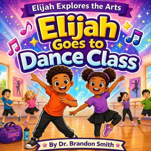 Elijah Goes To Dance Class