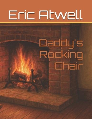 Daddy's Rocking Chair