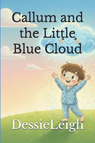 Callum and the Little Blue Cloud