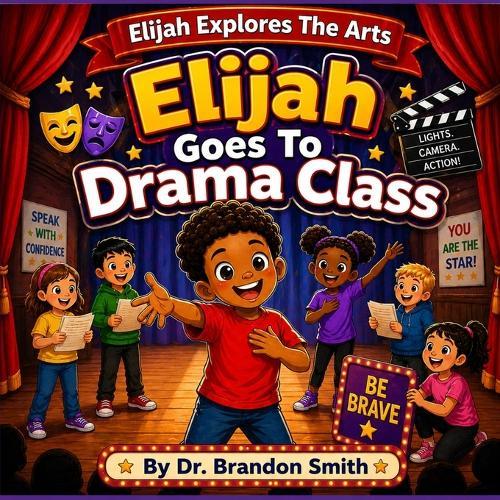 Elijah Goes To Drama Class