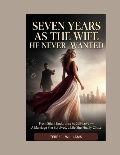 Seven Years as the Wife He Never Wanted: From Silent Endurance to Self-Love - A Marriage She Survived, a Life She Finally Chose