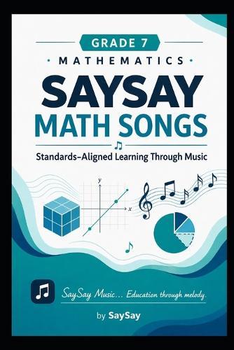 Grade 7 Math: Education Through Melody!: SaySayMusic