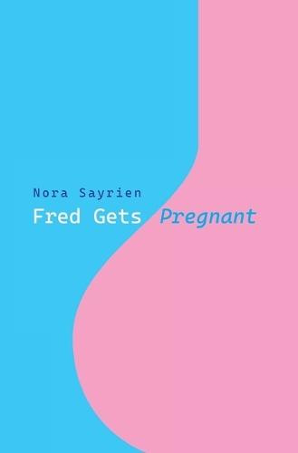 Fred Gets Pregnant