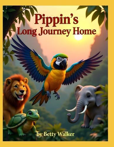 Pippin's Long Journey Home for Ages 3-5