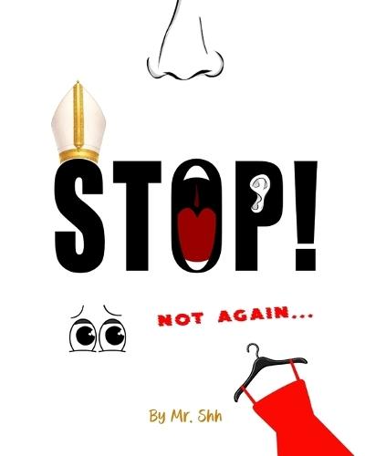 STOP! Not Again: Children's Book for ages 5-11