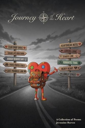 Journey of the heart: A collection of poems A beautiful poetry collection for everyone to share
