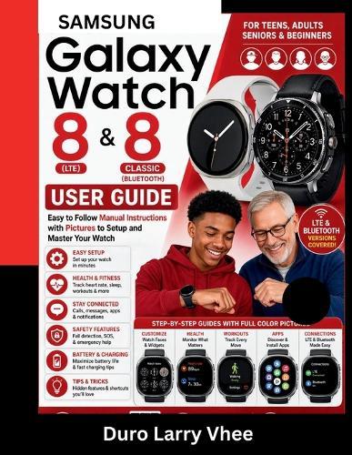 Samsung Galaxy Watch 8 & Classic User Guide
