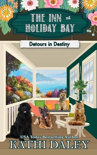 The Inn at Holiday Bay: Detours in Destiny