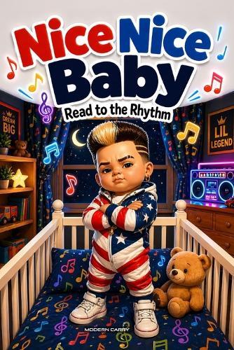 Nice Nice Baby: Read to the Rhythm - Read Along to the Beat of a Classic Hip-Hop Hit