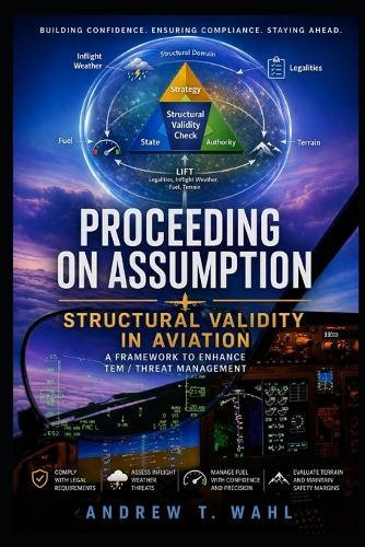 Proceeding On Assumption: Structural Validity in Aviation