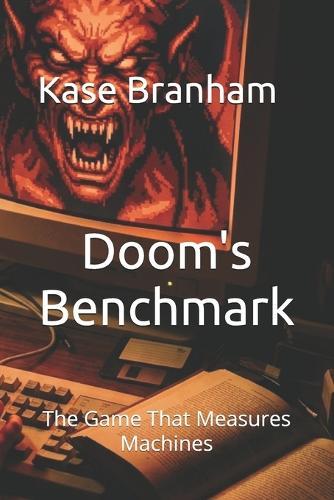 Doom's Benchmark: The Game That Measures Machines