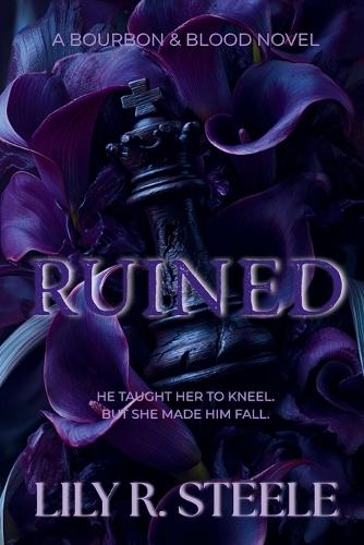 Ruined: A Dark Billionaire Romance