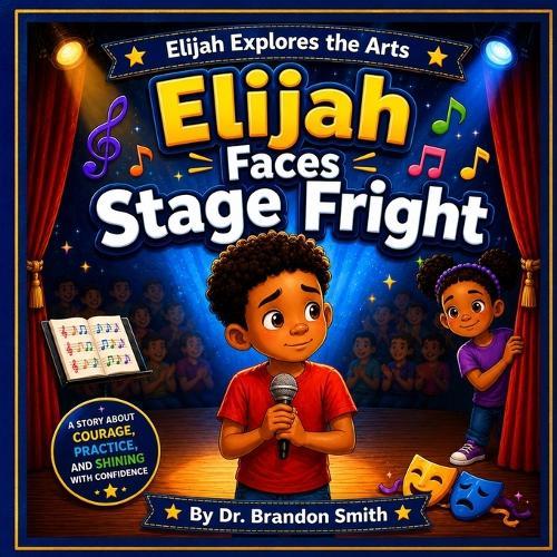 Elijah Faces Stage Fright