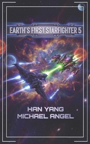 Earth's First Starfighter Volume 5: Advancement Science Fiction