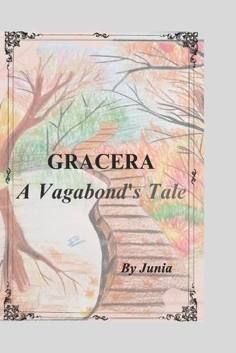 Gracera: A Vagabond's Tale