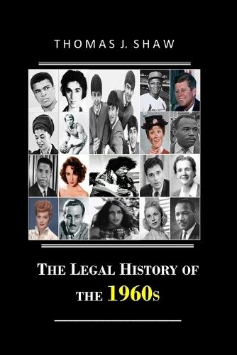 The Legal History of the 1960s
