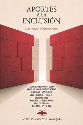 Aportes a la inclusión: Una cruzada de muchas manos