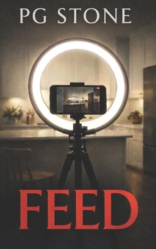 Feed: An Influencer Horror Novel