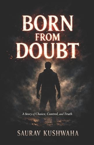 Born From Doubt