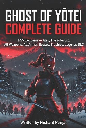 Ghost of YŌtei Complete Guide