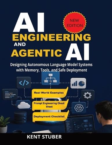 AI Engineering and Agentic AI: Designing Autonomous Language Model Systems with Memory, Tools, and Safe Deployment