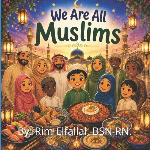 We Are All Muslims