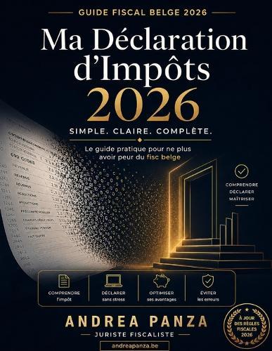Ma Déclaration d'Impôts 2026 Simple. Claire. Complète.