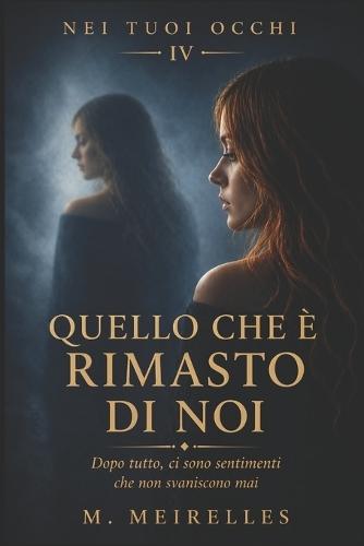 Quello che è Rimasto di Noi