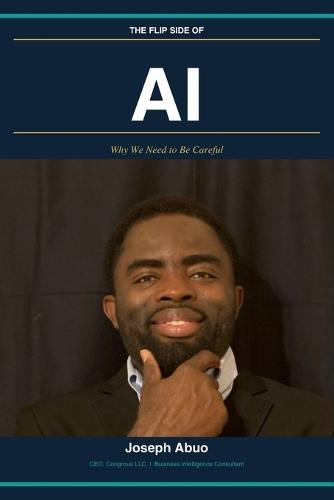 The flip side of AI: Why we need to be careful
