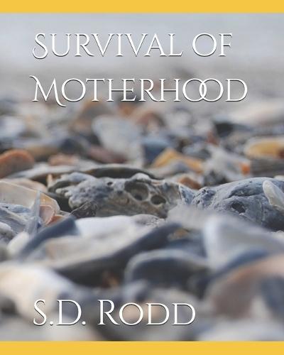 Survival of Motherhood