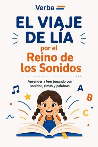 El viaje de Lía: por el Reino de los Sonidos