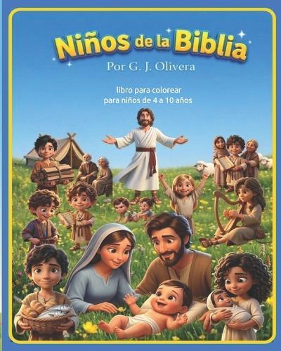Niños de la Biblia: para niños de 4 a 10 años