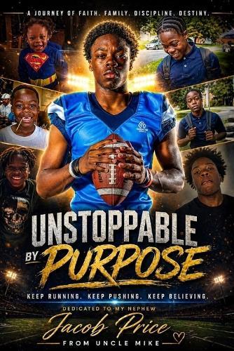 Unstoppable By Purpose