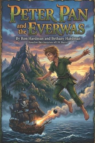 Peter Pan and the Everwas