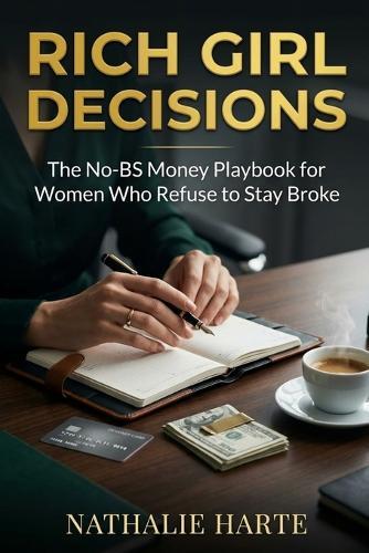 Rich Girl Decisions