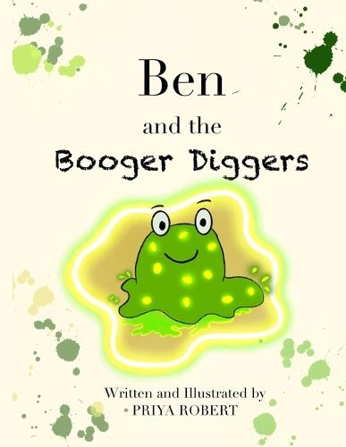 Ben & the Booger Diggers