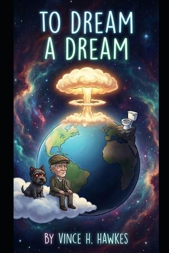 To Dream a Dream