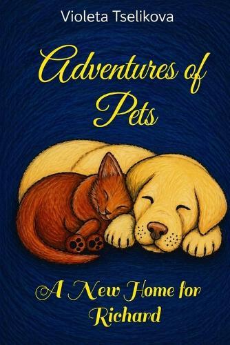 Adventures of Pets: A New Home for Richard