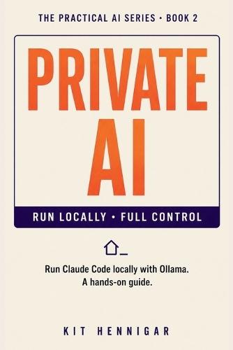 Private AI: Run Claude Code Locally with Ollama - A Hands-On Guide