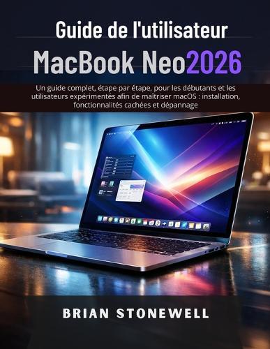 Guide de l'utilisateur MacBook Neo 2026