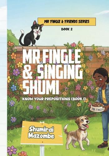 Mr Fingle & Singing Shumi: Know Your Prepositions (Book 1)